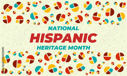 Fototapeta Naklejka Na Ścianę i Meble -  National Hispanic Heritage Month September 15 - October 15. Hispanic and Latino Americans culture. Background, poster, greeting card, banner design. 