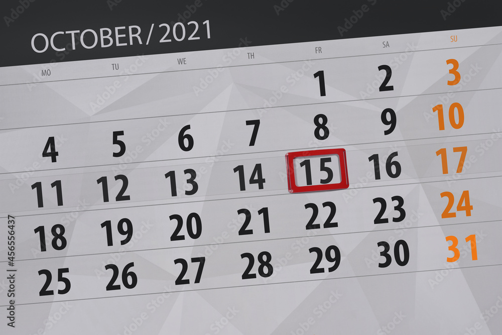 Fototapeta premium Calendar planner for the month october 2021, deadline day, 15, friday