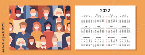 Horizontal calendar 2022. People. Happy New Year. Wall, desk, table or pocket calendar with people of different nationalities wearing masks. Multiethnic, multicultural society. Coronavirus quarantine.