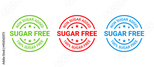 Sugar free stamp, icon. No sugar added label. Diabetic round sticker. Certified badge mark. Green, red, blue seal imprints isolated. Emblem for package product on white background. Vector illustration