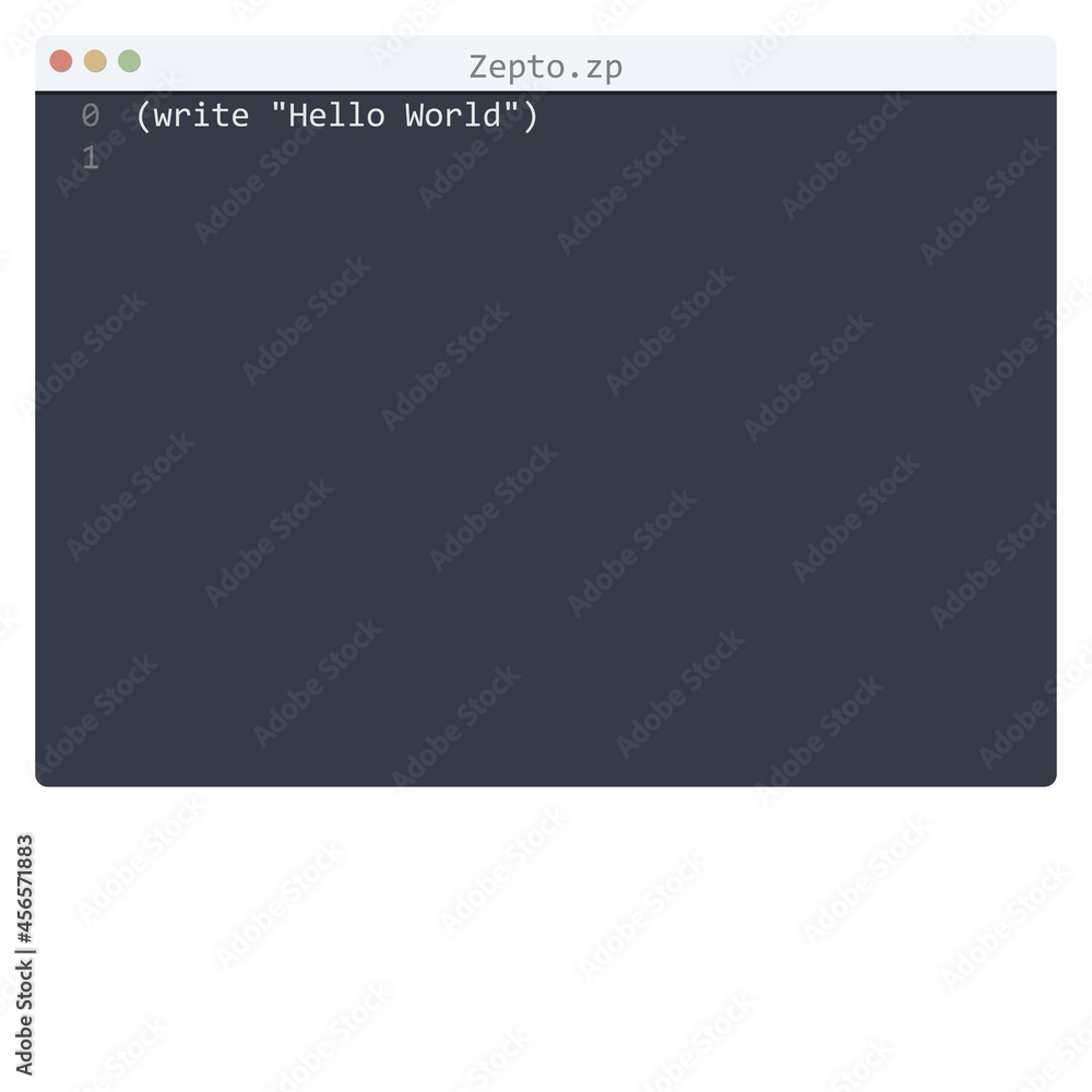 Zepto language Hello World program sample in editor window Zepto language Hello World program sample in editor window