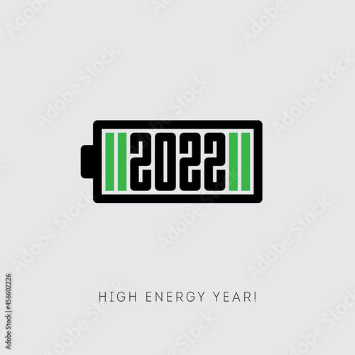 High energy year. 2022 is charged with new achievements and conquering new heights. Happy new year. Motivational, inspirational poster.