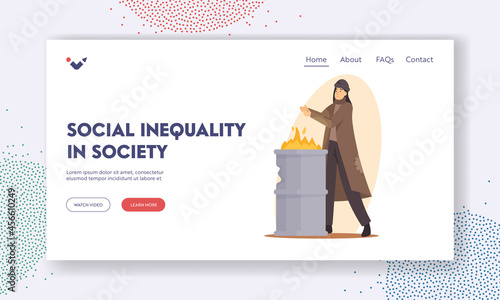 Social Inequality in Society Landing Page Template. Sad Woman Beggar Warming Hands on Fire Burning in Metal Barrel