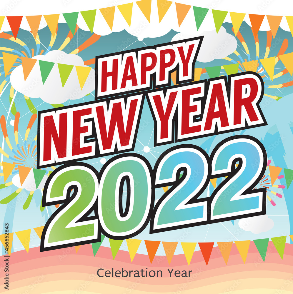 Happy New Year 2022 Celebration Vector Illustration.