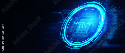 Business, Technology, Internet and network concept. Employment Law. 3d illustration photo