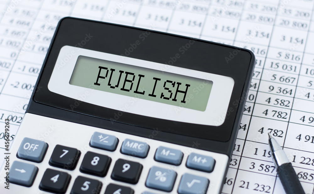 calculator on the screen with text PUBLISHED on the background of financial statements calculator on the screen with text PUBLISHED on the background of financial statements