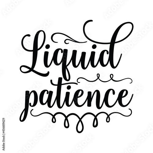  liquid patience