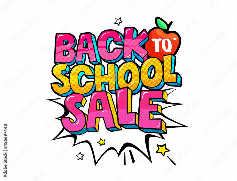 Concept of education. Sale concept. Back to School Sale lettering in pop art style on white background. Concept of education. Sale concept. Back to School Sale lettering in pop art style on white background.