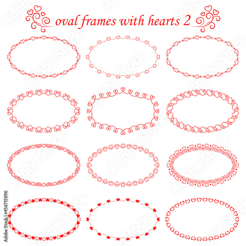 Set of vector oval frames with red hearts isolated on white background 2
