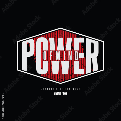 Power of mind,slogan tee graphic typography for print t shirt design,vector illustration
