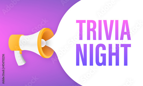 Megaphone banner, business concept with text trivia night. Vector illustration.