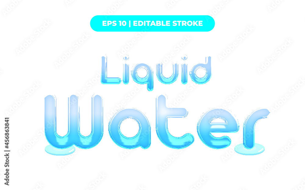Liquid Water Text Effect. Text Effect of Puddle Water. EPS 10 Fully Editable Liquid Water Text Effect. Text Effect of Puddle Water. EPS 10 Fully Editable