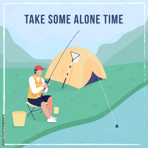 Camping and fishing social media post mockup. Take some alone time phrase. Web banner design template. Tourism booster, content layout with inscription. Poster, print ads and flat illustration © The img
