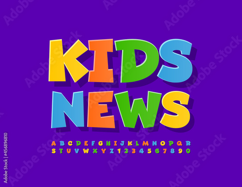 Vector funny sign Kids News. Set of playful Alphabet Letters and Numbers. Playful colorful Font