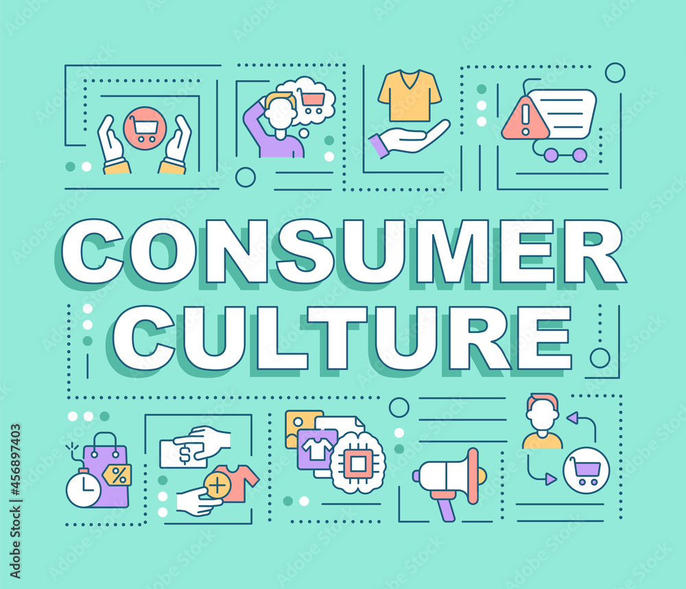 Consumer culture word concepts banner. Consumerism lifestyle. Infographics with linear icons on blue background. Isolated creative typography. Vector outline color illustration with text