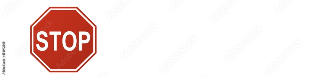 Stop sign on a white background. Stop symbol in front of danger. banner for placement on the site Stop sign on a white background. Stop symbol in front of danger. banner for placement on the site