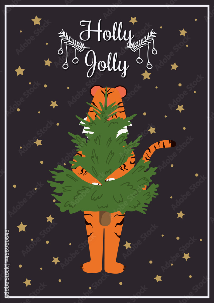 Vector illustration of a Holly jolly greeting card with a tiger symbol of 2022 who holds a Christmas tree