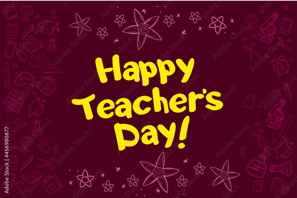 Happy Teacher's Day hand writhen text for poster, greeting card or banner. Lettering doodles. Happy Teacher's Day hand writhen text for poster, greeting card or banner. Lettering doodles.