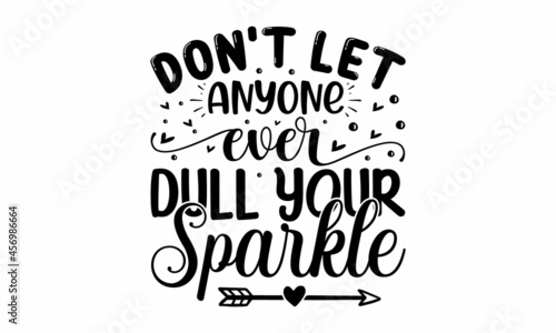 Don't let anyone ever dull your sparkle, Inspirational quote at turquoise watercolor strokes texture, Meditation girl in lotus pose, Motivational and inspirational illustration, Lettering, For yoga st