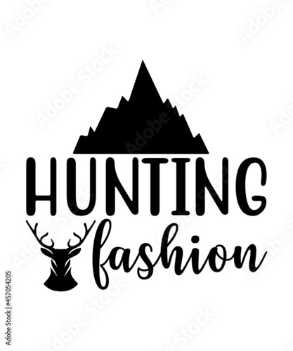 Hunting svg tshirt design,Hunting svg, Hunting Bundle svg, Hunting Fishing svg, Fishing svg, Hunting life svg, Hunting dad svg,Deer SVG, Deer Hunting SVG Decal,PDF, eps, JPG, PnG Dxf Cutting files,Hun