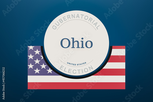 Ohio gubernatorial election banner half framed with the flag of the United States on a block. Background, blue, election concept and 3d illustration.