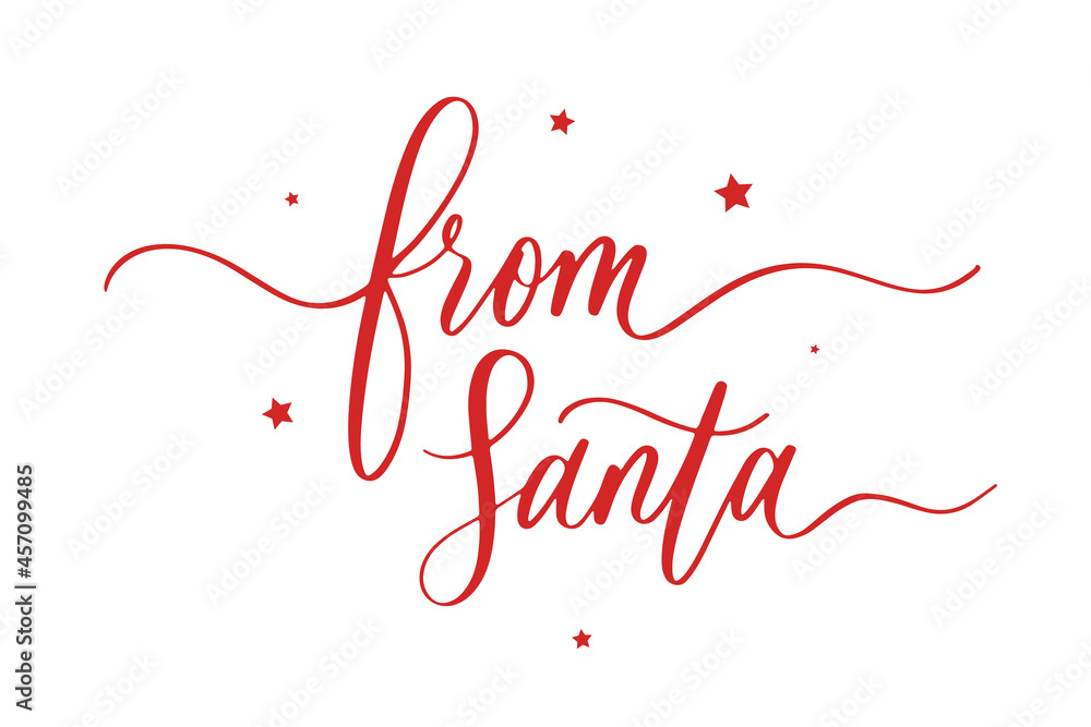 From Santa. Vector text calligraphic lettering design card template. Creative typography for Holiday Greeting Gift Poster