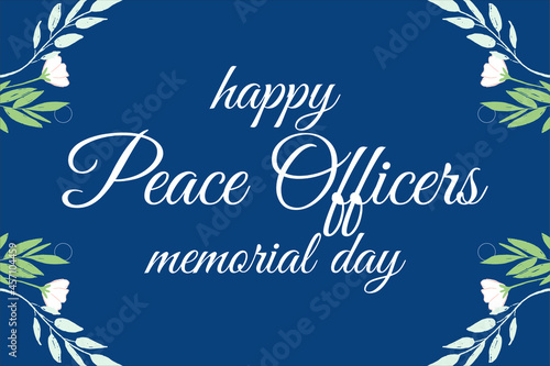 National Peace Officers Memorial Day. Holiday concept. Template for background, banner, card, poster with text inscription. Vector EPS10 illustration