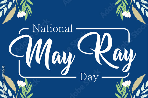 National May Ray Day. Holiday concept. Template for background  banner  card  poster with text inscription. Vector EPS10 illustration