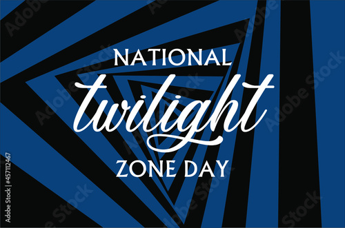 national twilight Zone Day. Holiday concept. Template for background, banner, card, poster with text inscription. Vector EPS10 illustration