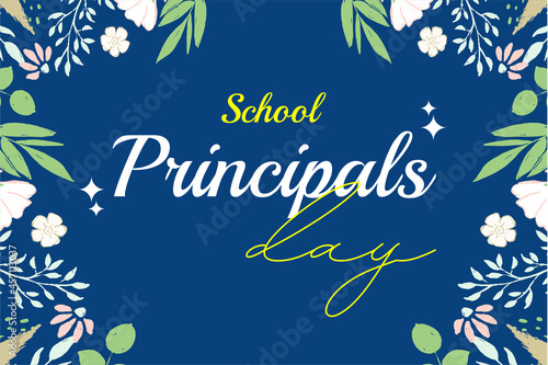 School Principals Day. Holiday concept. Template for background, banner, card, poster with text inscription. Vector EPS10 illustration