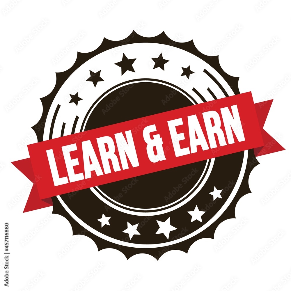 LEARN & EARN text on red brown ribbon stamp. LEARN & EARN text on red brown ribbon stamp.
