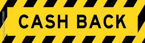 Yellow and black color with line striped label banner with word cash back