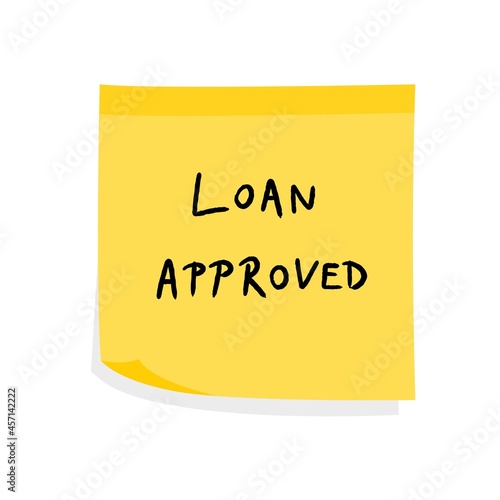 Loan approved financial sign © Tupungato