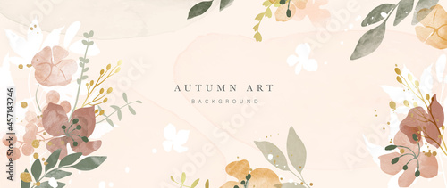 Autumn background design  with watercolor brush texture, Flower and botanical leaves watercolor hand drawing. Abstract art wallpaper design for wall arts, wedding and VIP invite card.  Vector EPS10