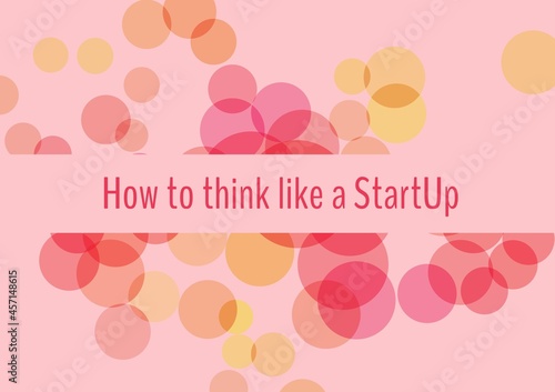 How to think like a startup text against spots of lights on pink background
