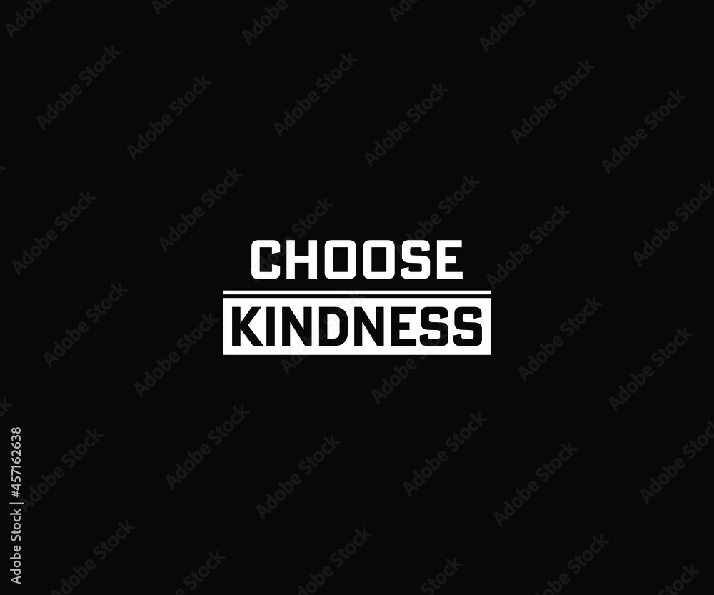 Choose Kindness T-Shirt Design