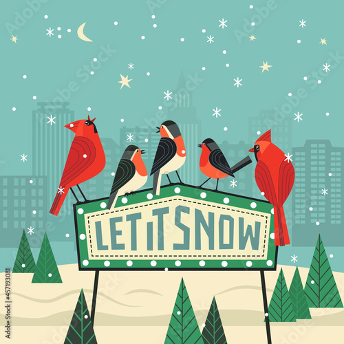 Cute winter backyard birds. Let it snow lettering. Red Northern Cardinal, robin on snow background of city garden. Colorful cartoon. New year event banner background. Christmas greeting vector design