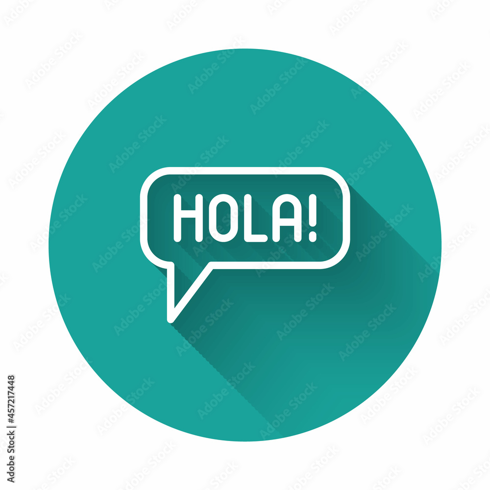 White line Hola in different languages icon isolated with long shadow background. Speech bubbles. Green circle button. Vector White line Hola in different languages icon isolated with long shadow background. Speech bubbles. Green circle button. Vector