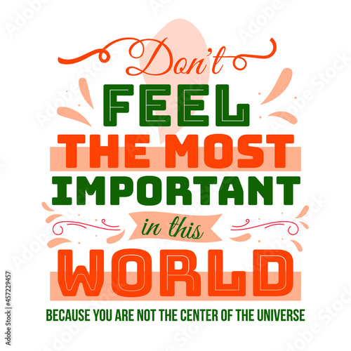 lettering typography ext quote don't feel the most important in this world