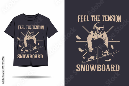 Snowboarding feel the tension silhouette t shirt design