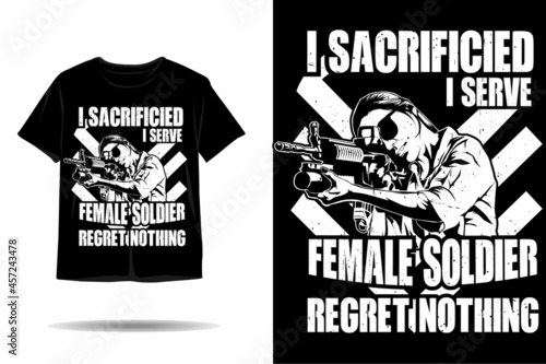 Female soldier regret nothing silhouette t shirt design