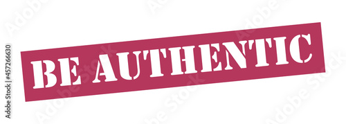  BE AUTHENTIC Vector stamp. White isolated
