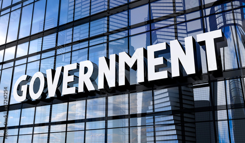 Government - typographical concept, sign on glass building - 3D illustration