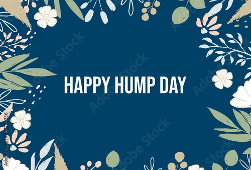 Hump Day. Holiday concept. Template for background, banner, card, poster with text inscription. Vector EPS10 illustration