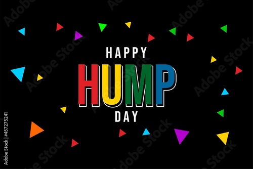 Hump Day. Holiday concept. Template for background, banner, card, poster with text inscription. Vector EPS10 illustration