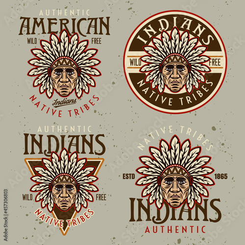 Native american indians set of four vector vintage emblems, labels, badges or logos with chief head in colorfil cartoon style on light background with removable grunge textures