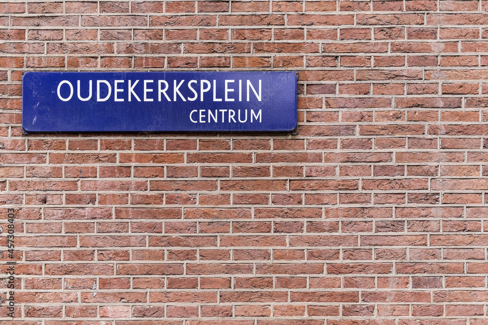 Oudekerksplein street sign in Amsterdam, Netherlands. Square in the city centre of Amsterdam Oudekerksplein street sign in Amsterdam, Netherlands. Square in the city centre of Amsterdam