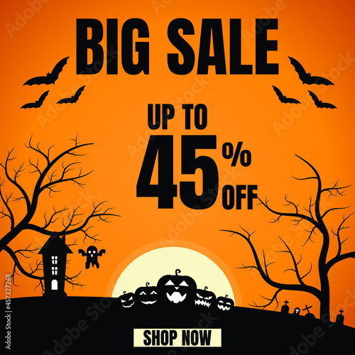 45 Percent Off, Halloween Big Sale Sign, Discount Sign Banner or Poster. Special offer price signs