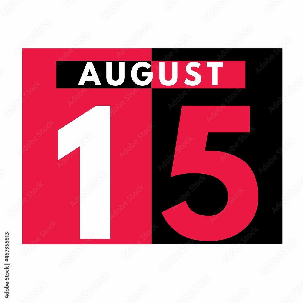 August 15 . Modern daily calendar icon .date ,day, month .calendar for the month of August August 15 . Modern daily calendar icon .date ,day, month .calendar for the month of August