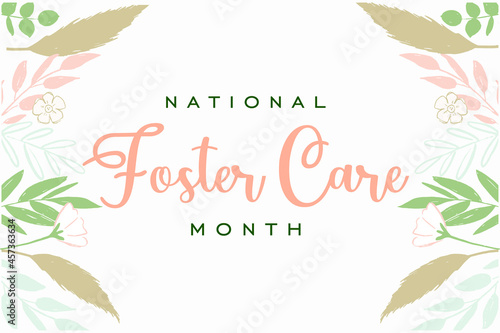 Foster Care Month. National Foster Care Month